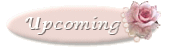 upcoming